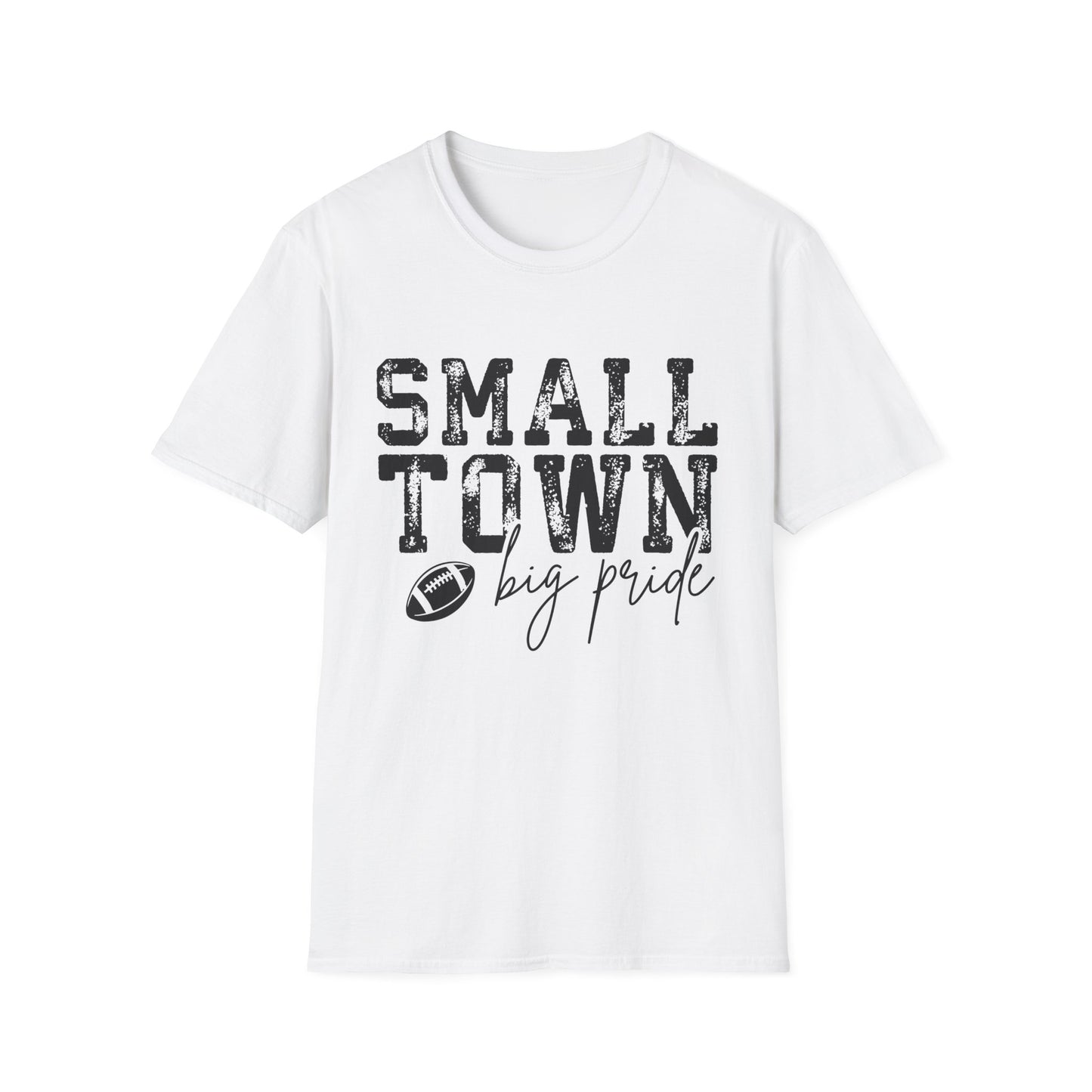Small Town Big Pride Football T-Shirt