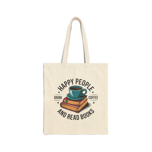 Happy People Drink Coffee And Read Books Tote
