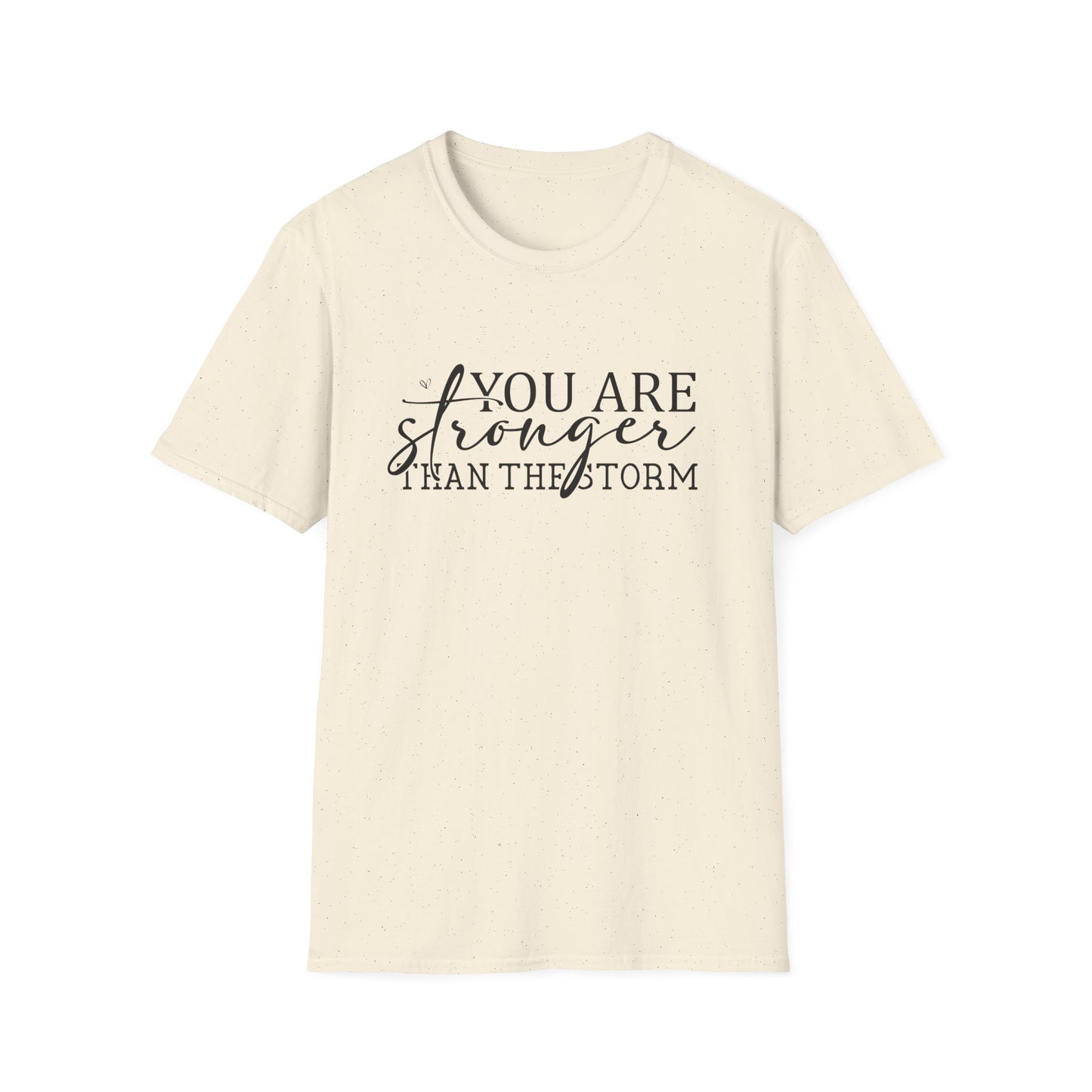 Inspirational "You Are Stronger Than The Storm" T-Shirt
