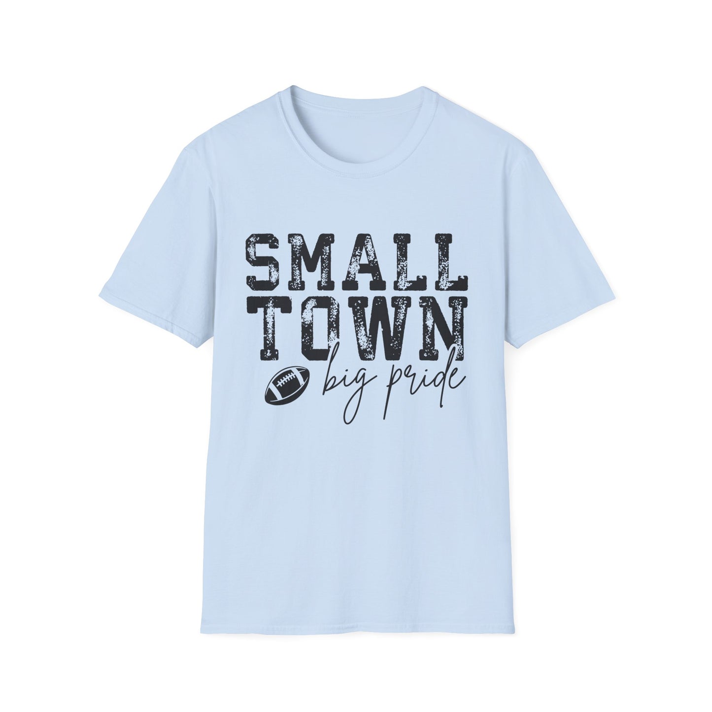Small Town Big Pride Football T-Shirt