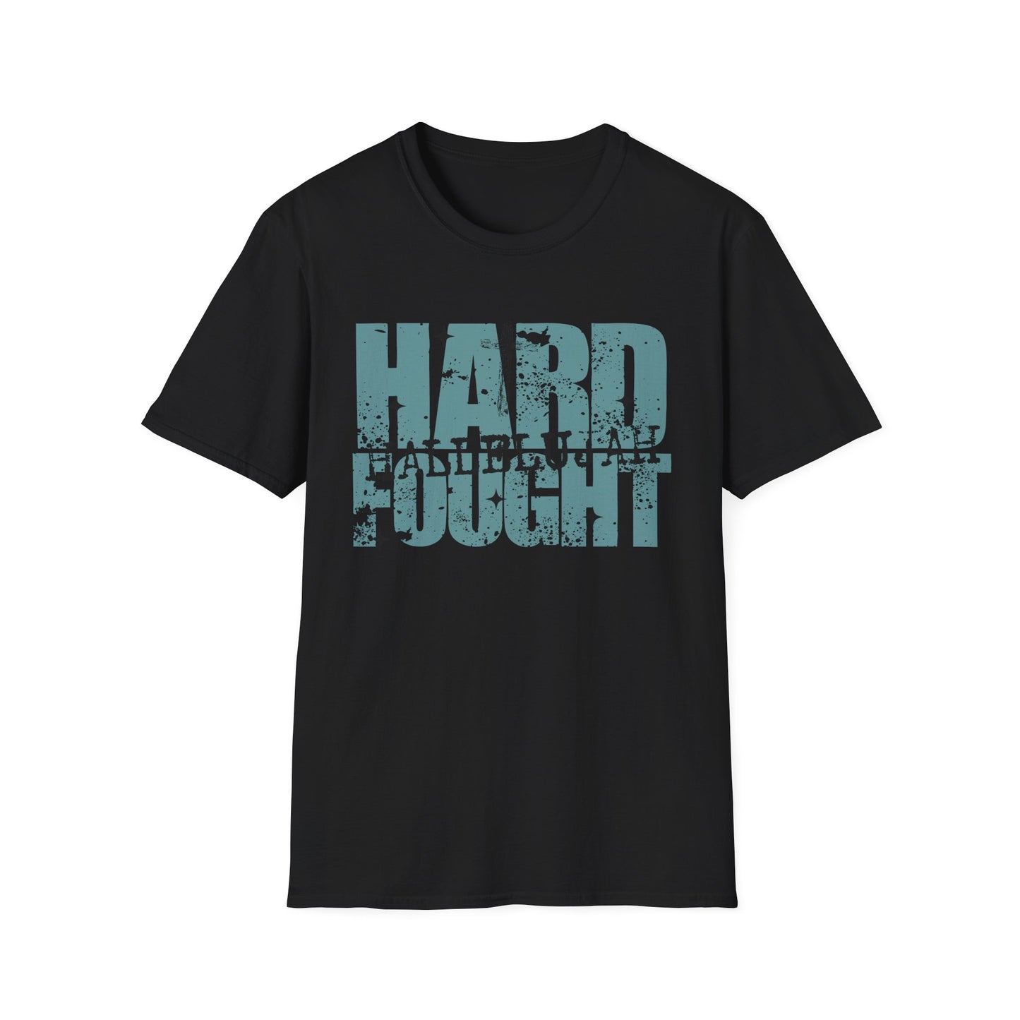 Hard Fought Graphic T-Shirt — Distressed Bold Typography Tee