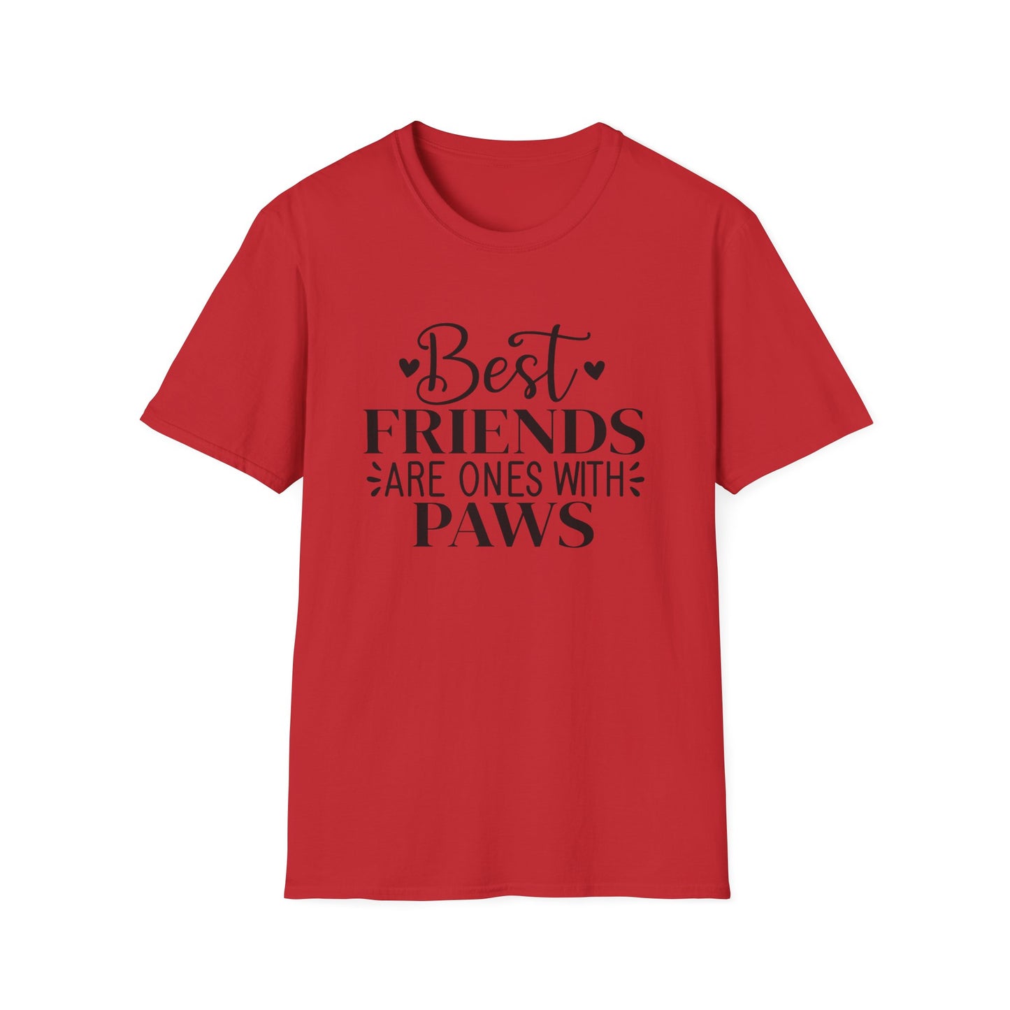 Best Friends Are Ones With Paws T-Shirt - Pet Lover Tee