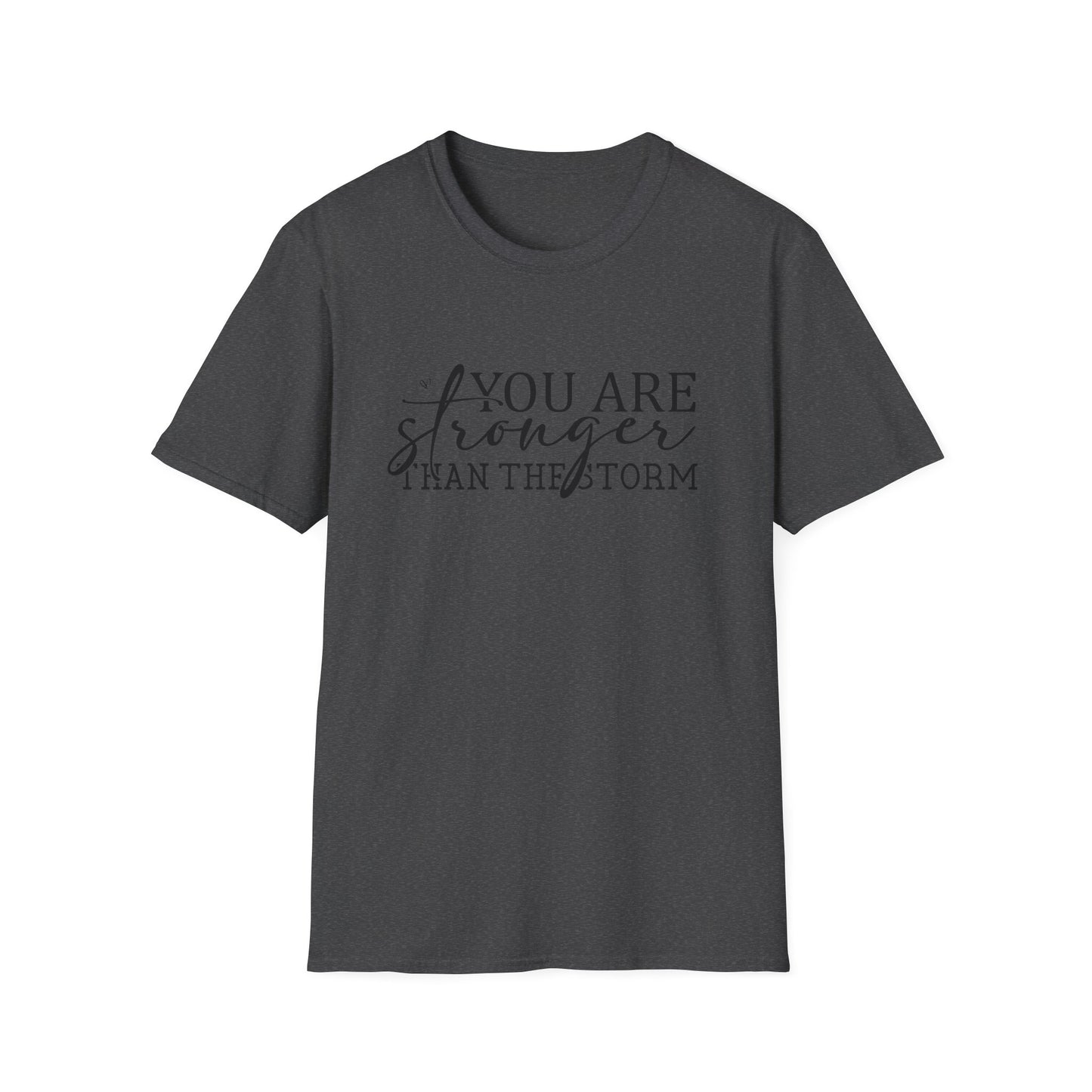 Inspirational "You Are Stronger Than The Storm" T-Shirt