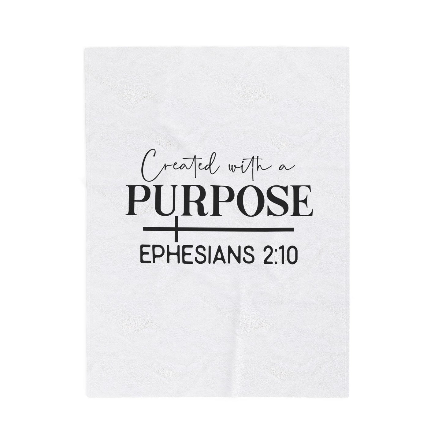 Created with a Purpose Velveteen Plush Blanket — Ephesians 2:10 Inspirational Throw