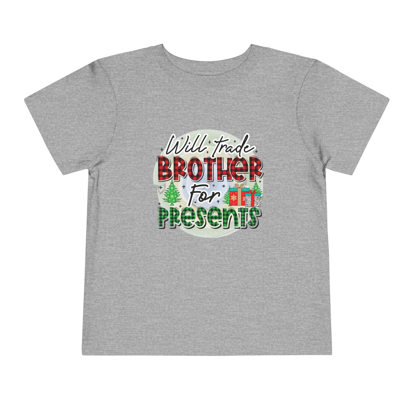 Toddler Tee — "Will Trade Brother for Presents" Christmas Shirt