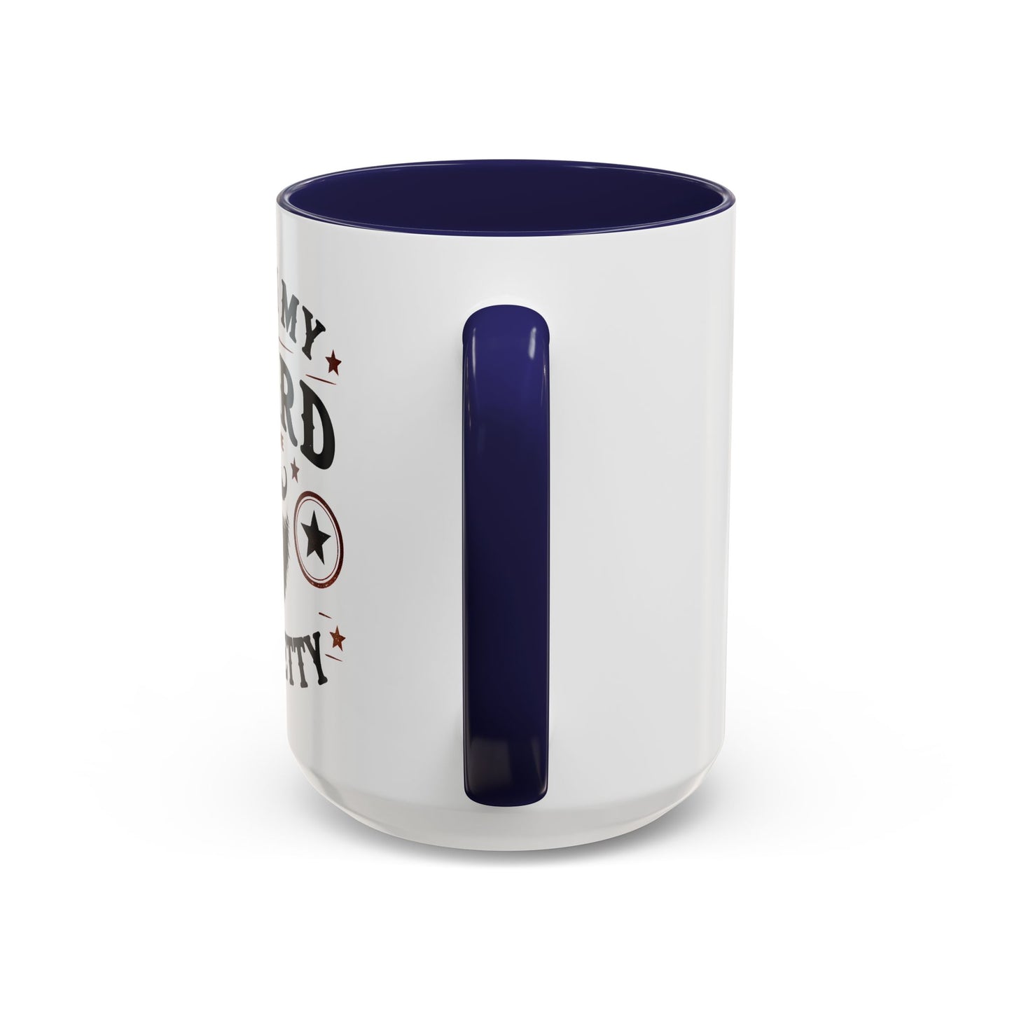 Accent Coffee Mug — "Touch My Beard and Tell Me I'm Pretty" Funny Beard Lover Coffee Mug