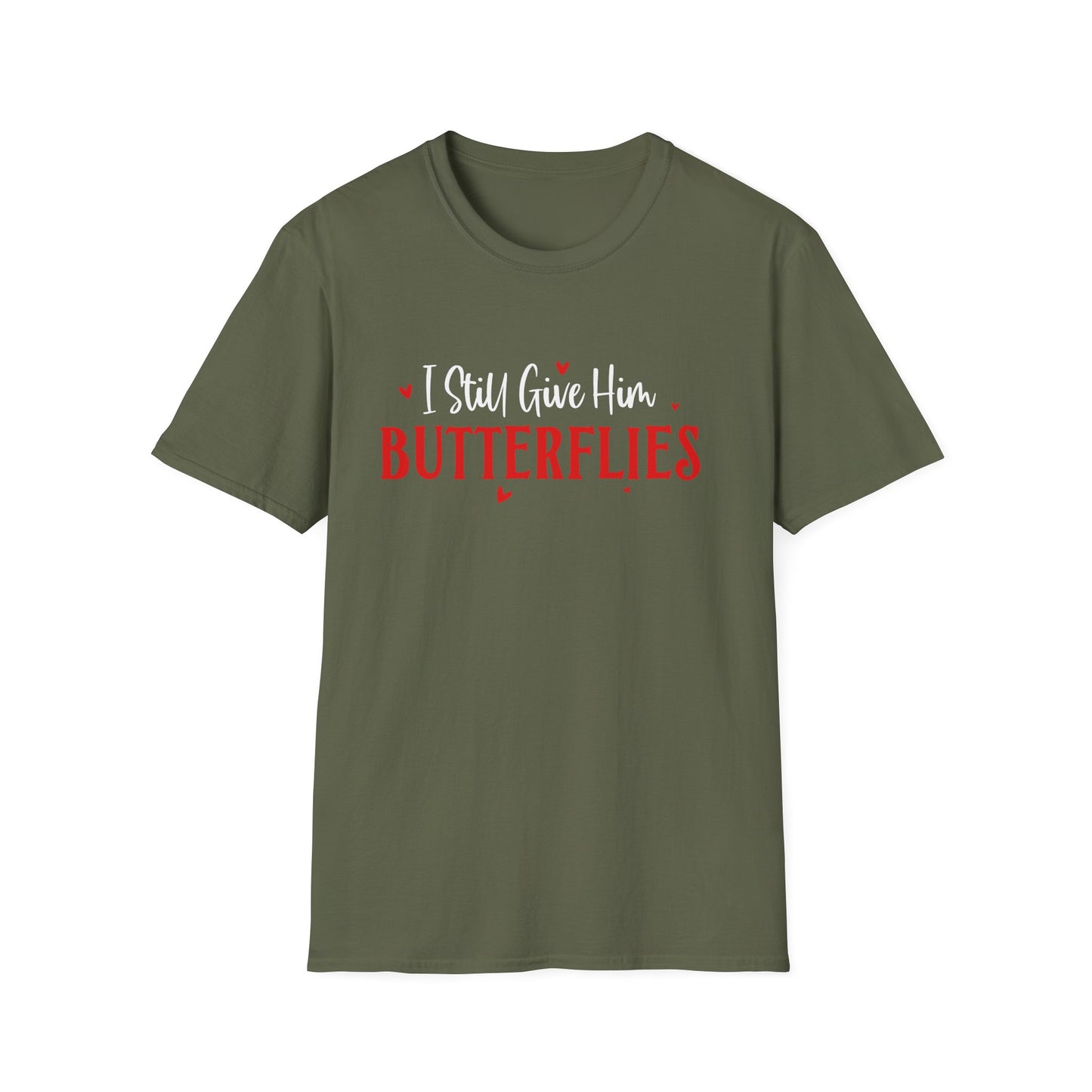 I Still Give Him Butterflies T-Shirt — Romantic Valentine's Day Tee