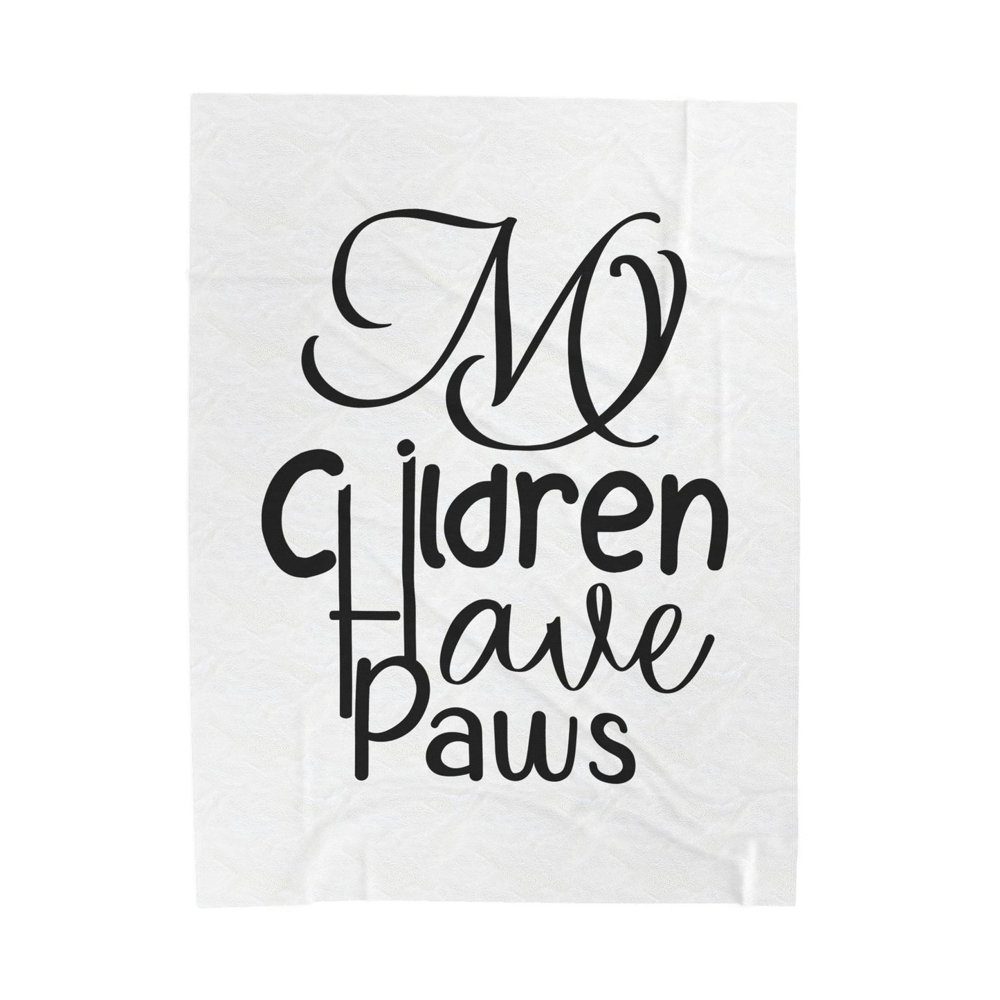 Plush Blanket — "My Children Have Paws" Cozy Pet Lover Throw