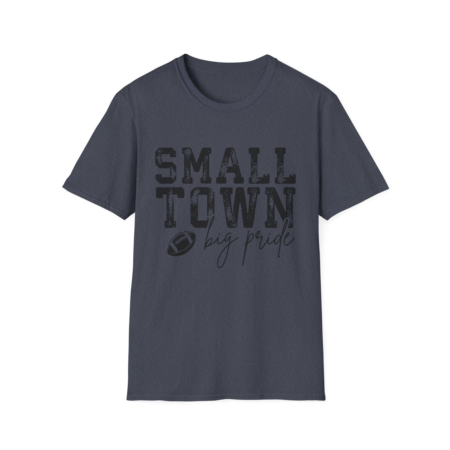 Small Town Big Pride Football T-Shirt