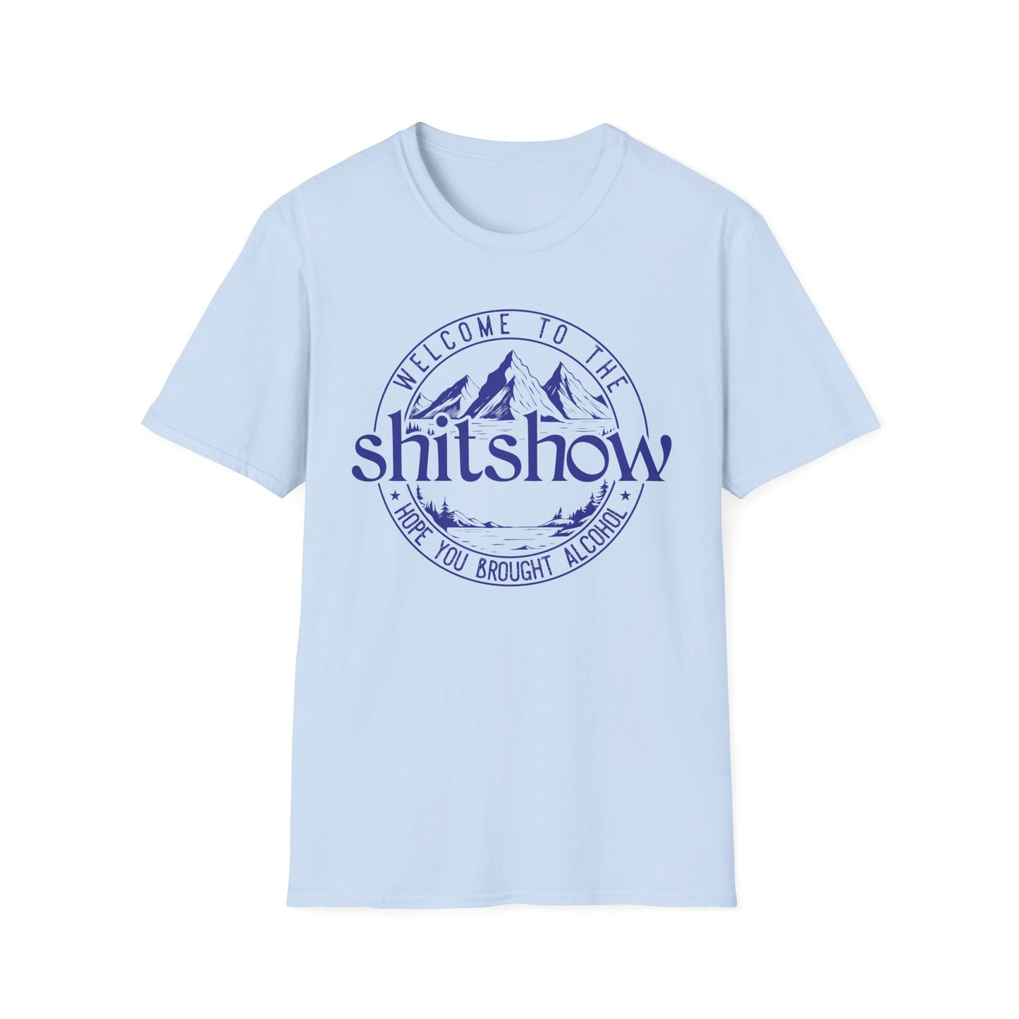 Shitshow Mountain T-Shirt — 'Welcome to the Shitshow' Funny Outdoor Graphic Tee