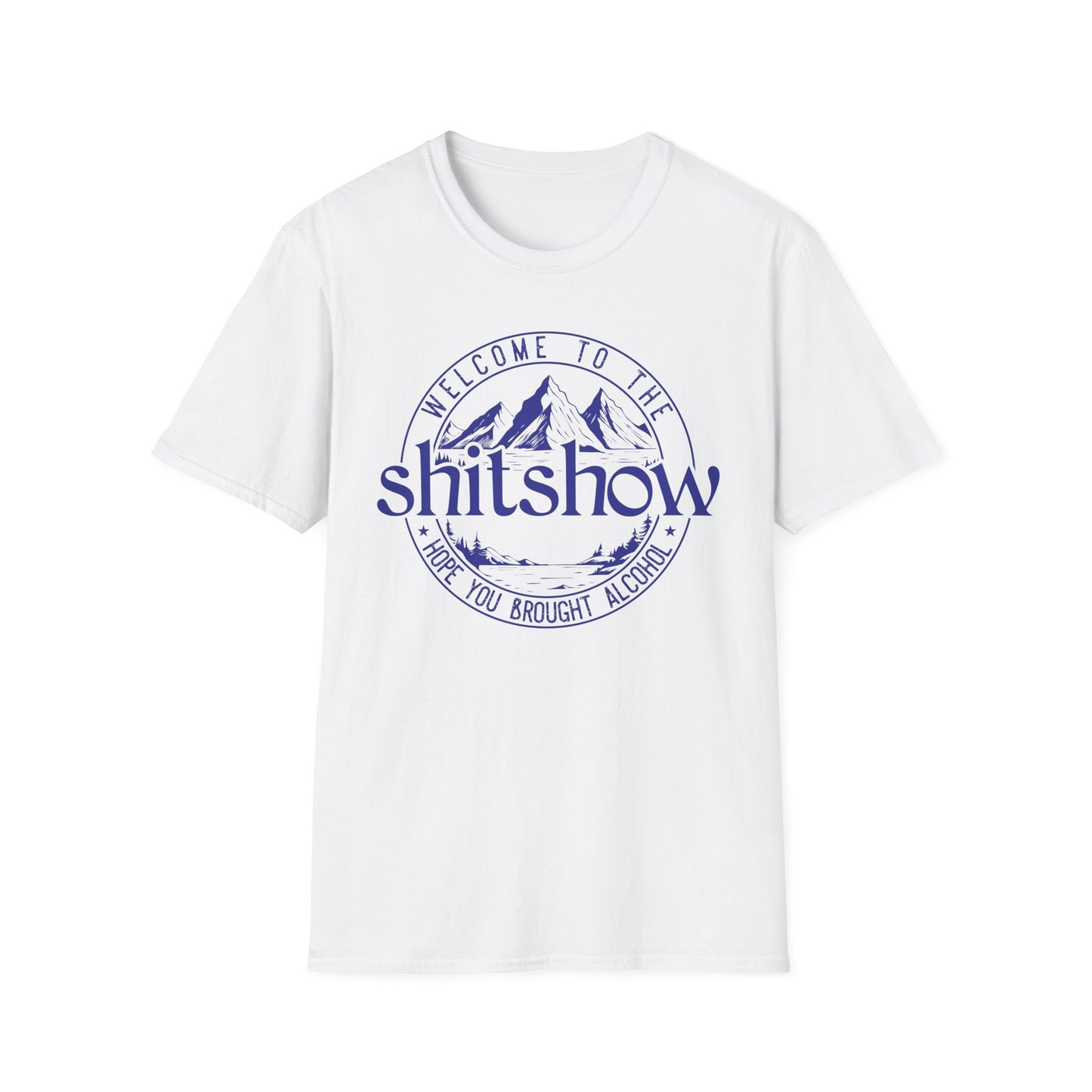 Shitshow Mountain T-Shirt — 'Welcome to the Shitshow' Funny Outdoor Graphic Tee