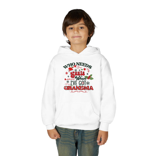 Youth Hoodie - "Who Needs Santa When I've Got Grandma" Christmas Pullover
