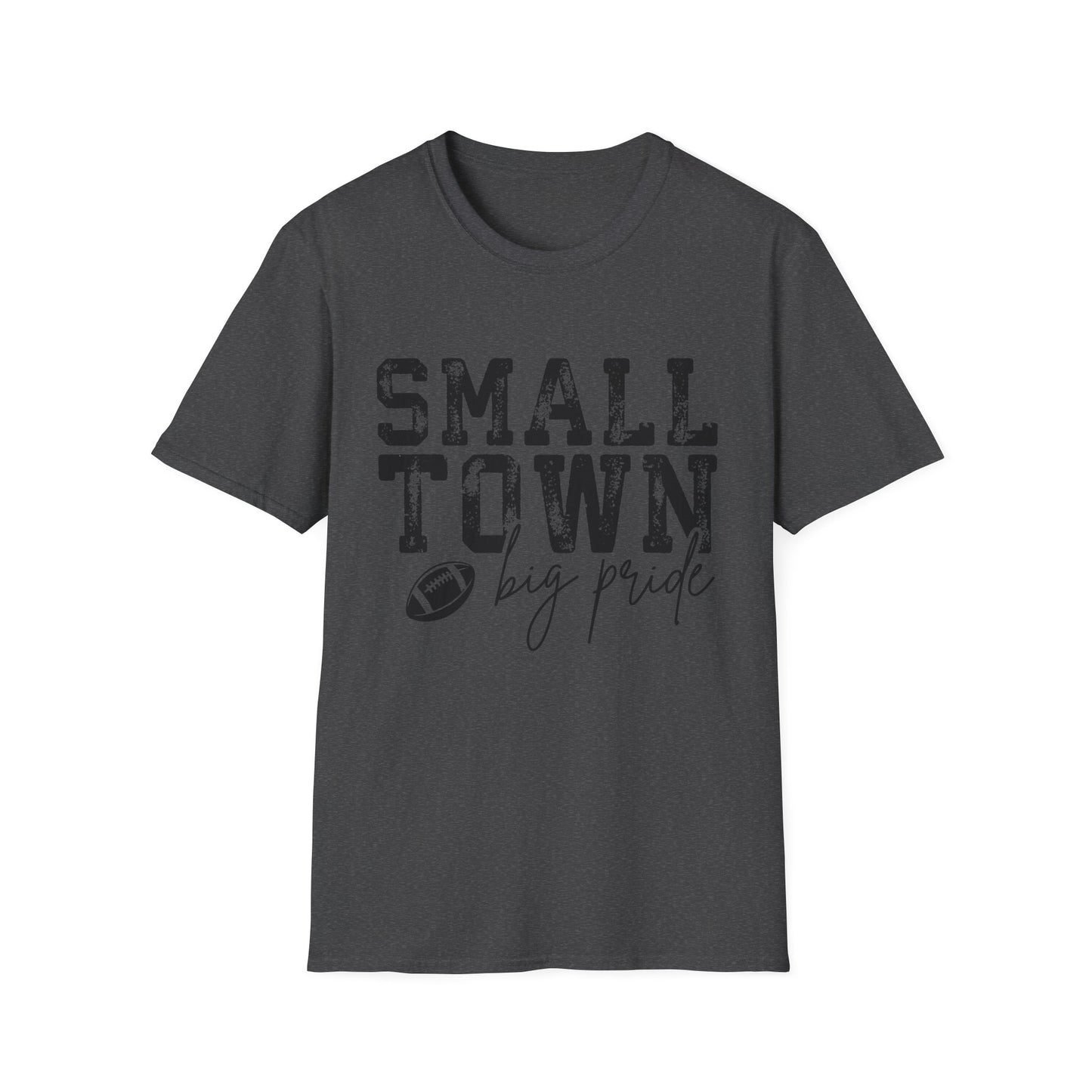 Small Town Big Pride Football T-Shirt