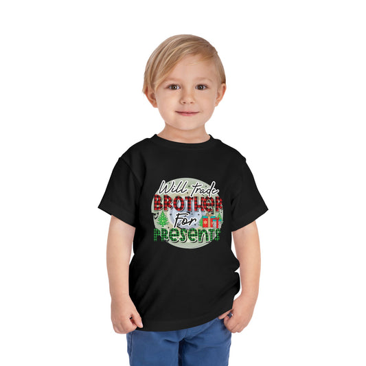 Toddler Tee — "Will Trade Brother for Presents" Christmas Shirt