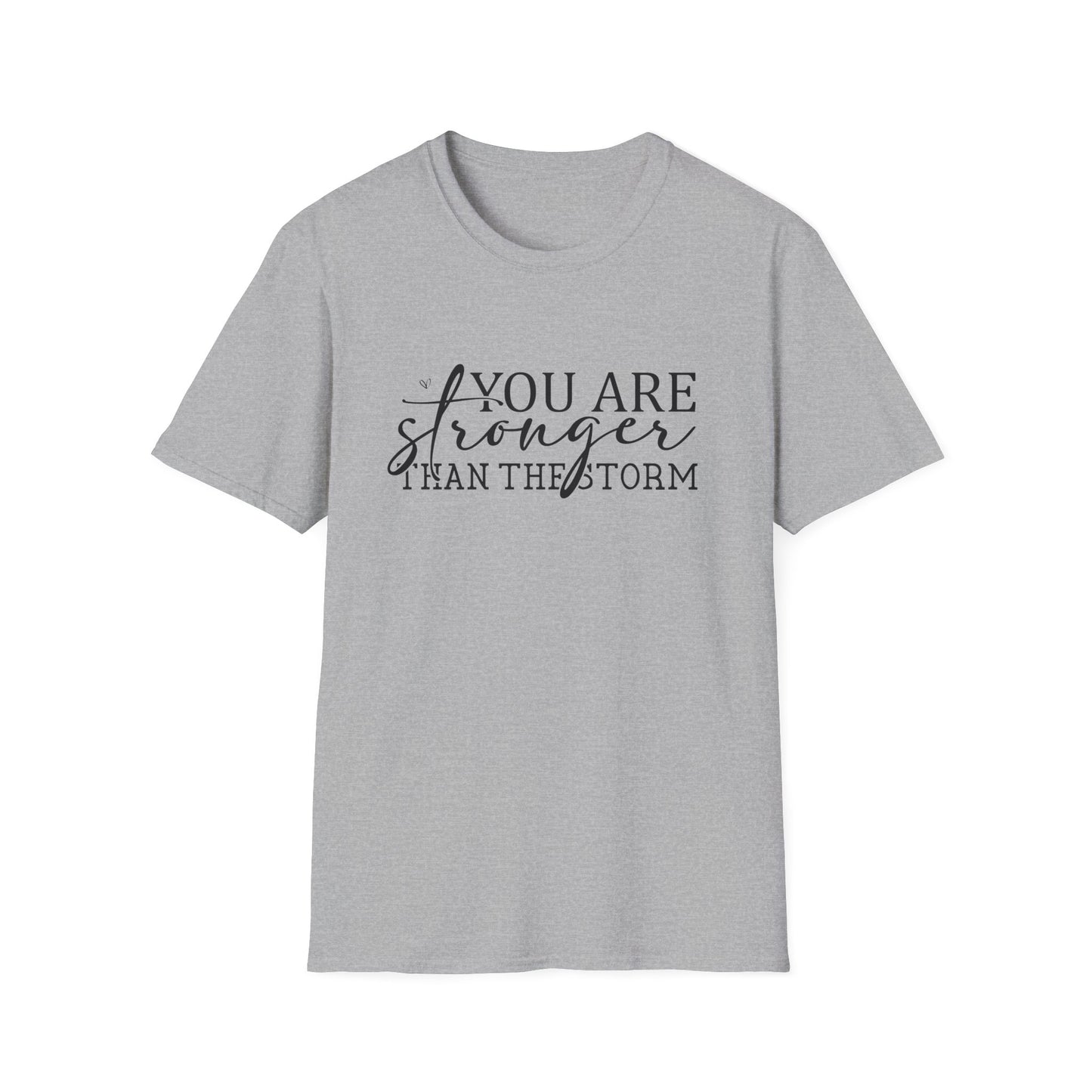 Inspirational "You Are Stronger Than The Storm" T-Shirt