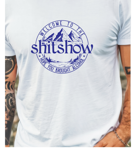 Shitshow Mountain T-Shirt — 'Welcome to the Shitshow' Funny Outdoor Graphic Tee