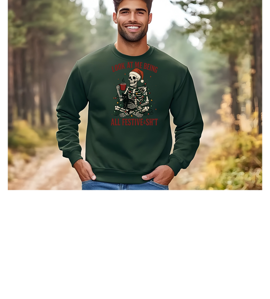 Festive Skeleton Long Sleeve Tee — "Look At Me Being All Festive·Sh*t" Holiday Shirt