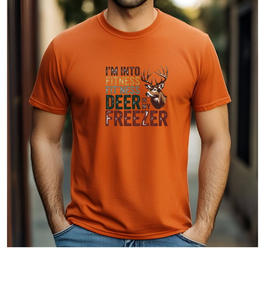I’m Into Fitness Fit'ness Deer in My Freezer T-Shirt | Hunting Deer Graphic Tee