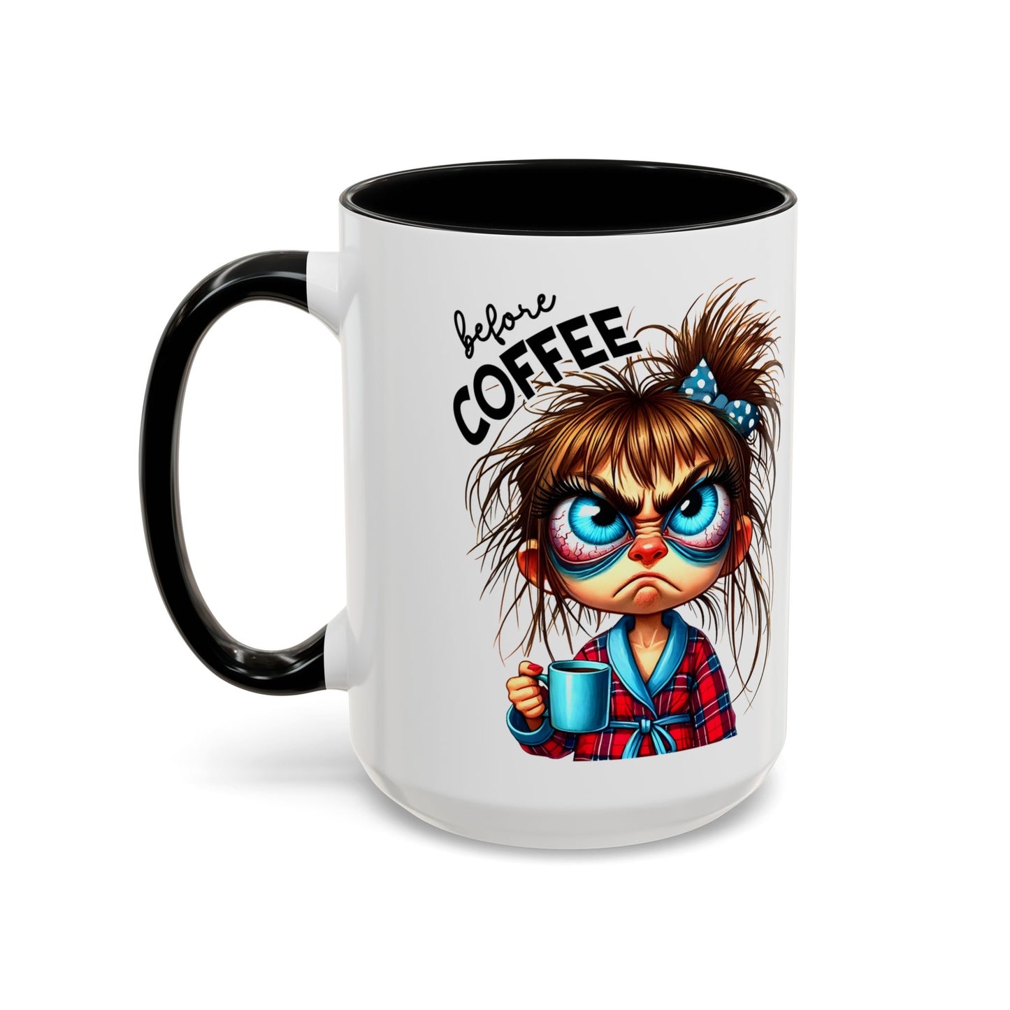 Fully Caffeinated Coffee Mug — Cute Messy Bun Girl Accent Mug (11/15oz)