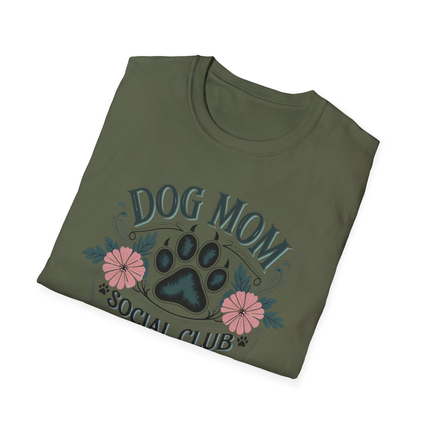 Dog Mom T-Shirt — "Dog Mom Social Club: Life Is Better With A Dog" Floral Paw Tee