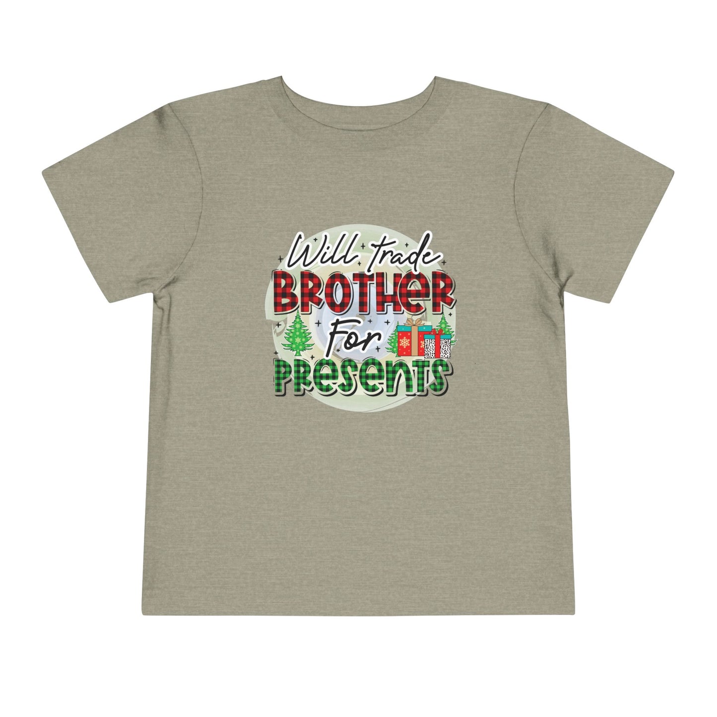 Toddler Tee — "Will Trade Brother for Presents" Christmas Shirt