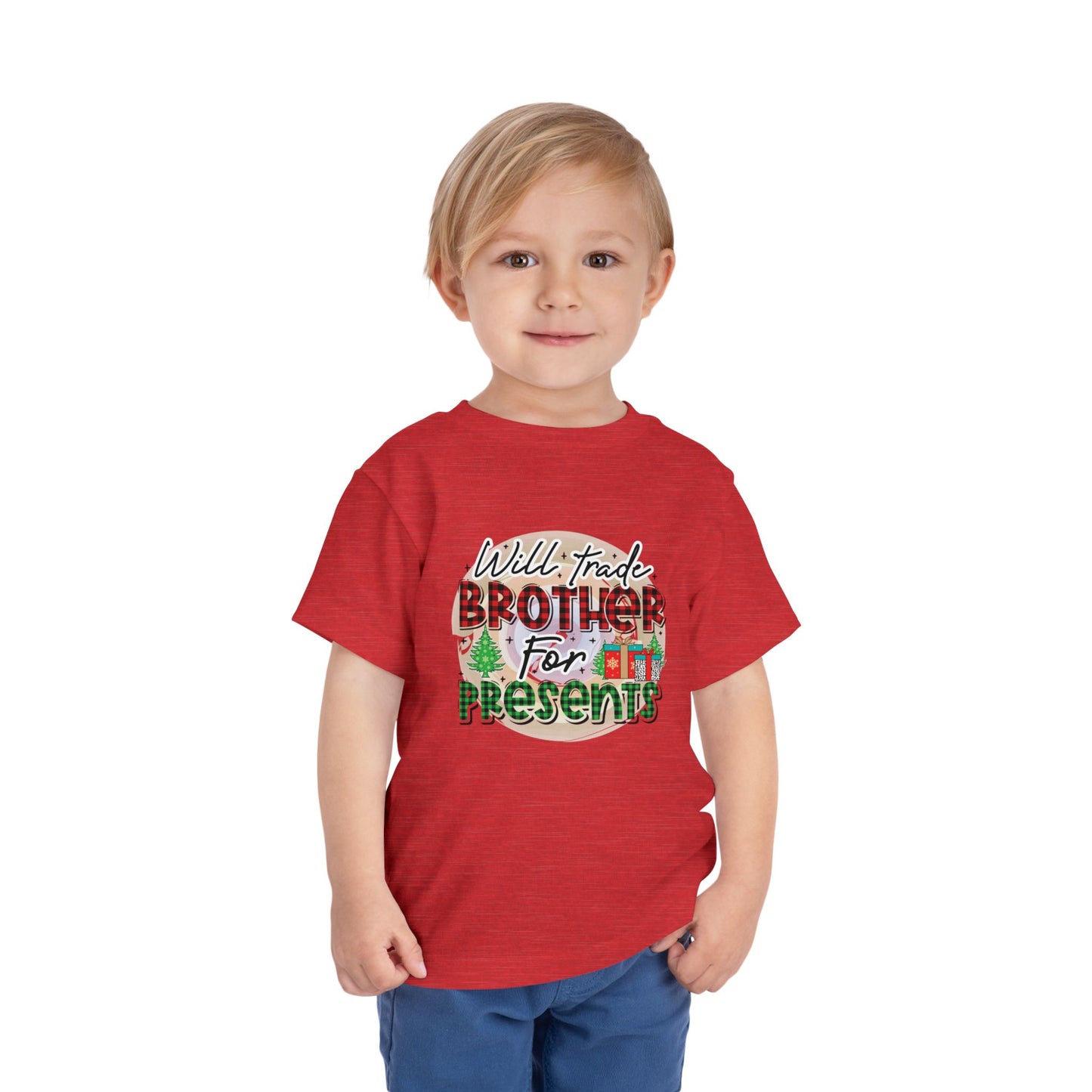 Toddler Tee — "Will Trade Brother for Presents" Christmas Shirt