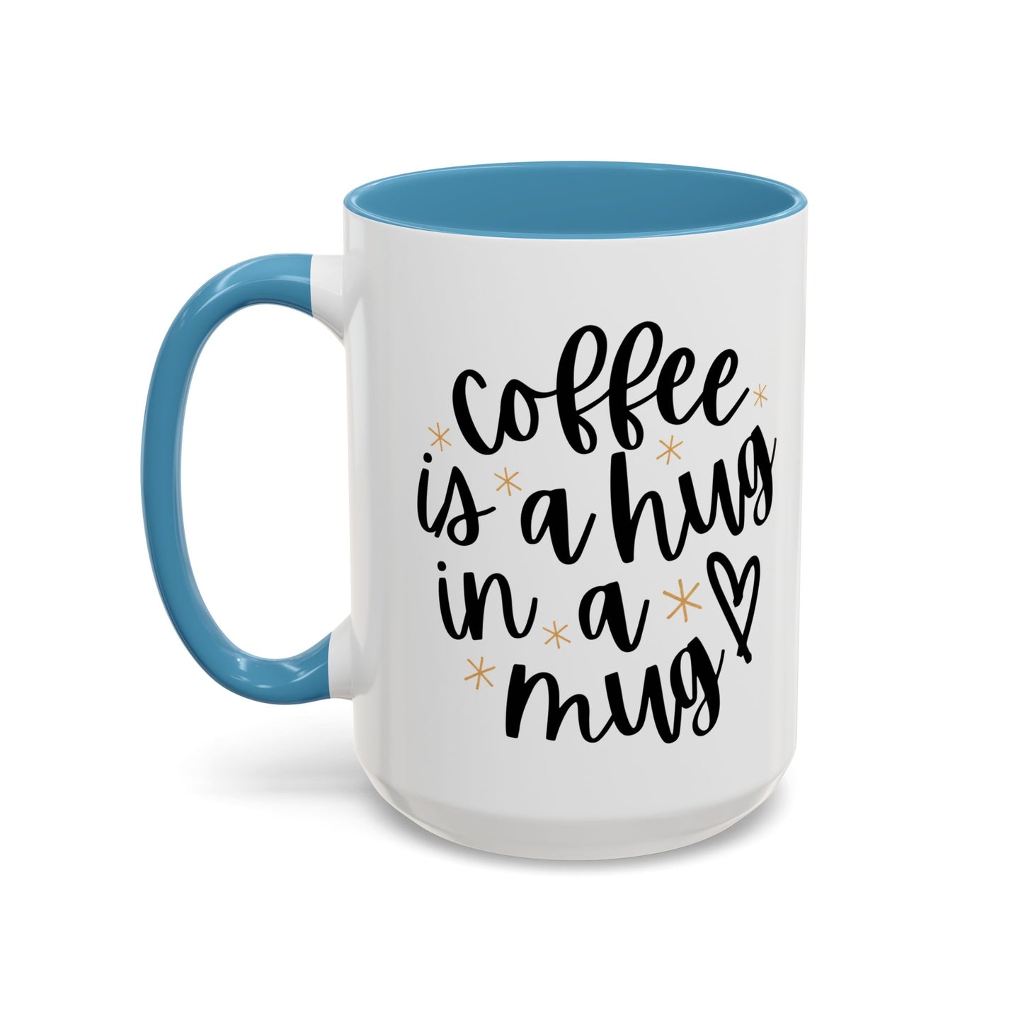 Coffee Mug — "Coffee Hugs & Love" Accent Ceramic Mug (11/15 oz)
