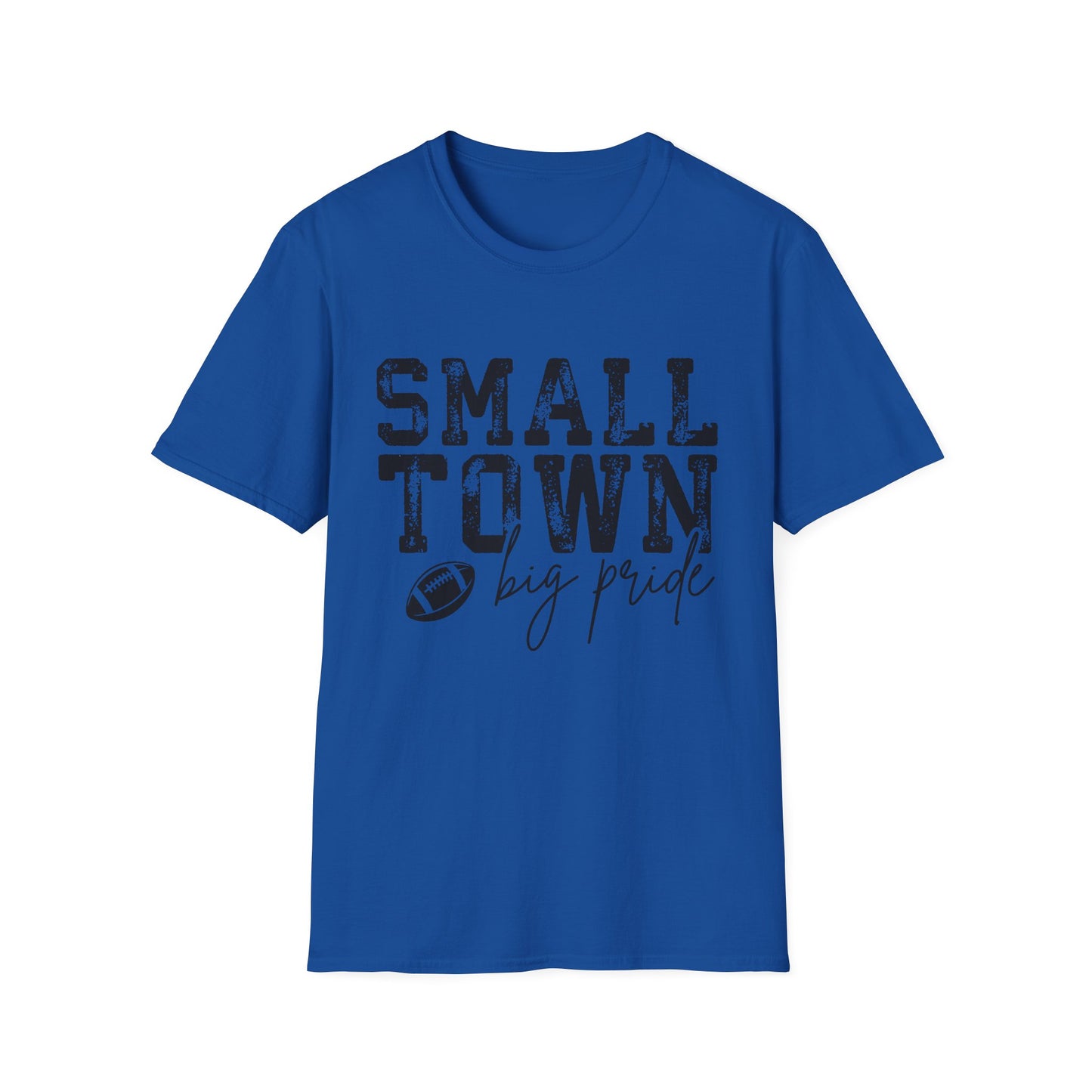 Small Town Big Pride Football T-Shirt