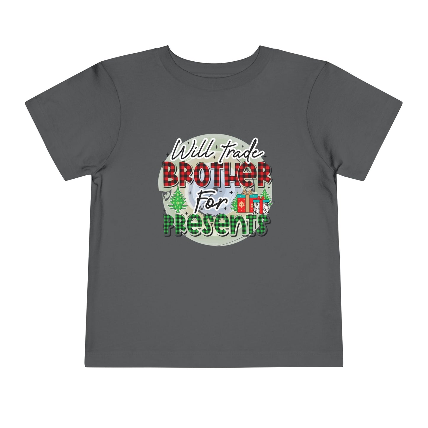 Toddler Tee — "Will Trade Brother for Presents" Christmas Shirt