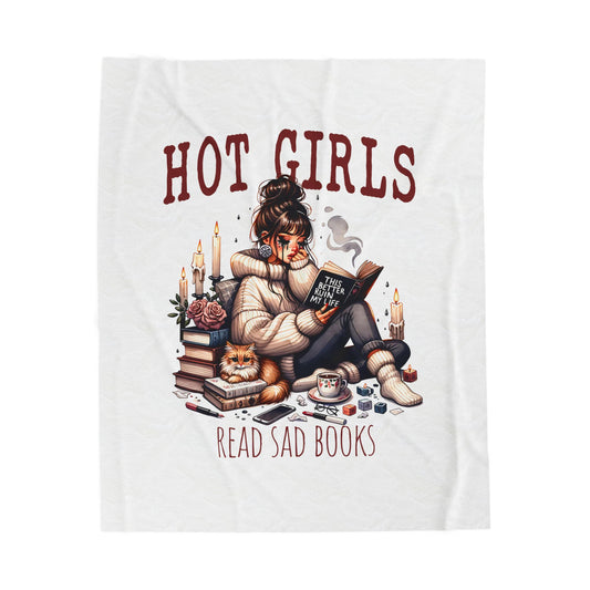 Velveteen Blanket — "Hot Girls Read Sad Books" Cozy Booklover Throw