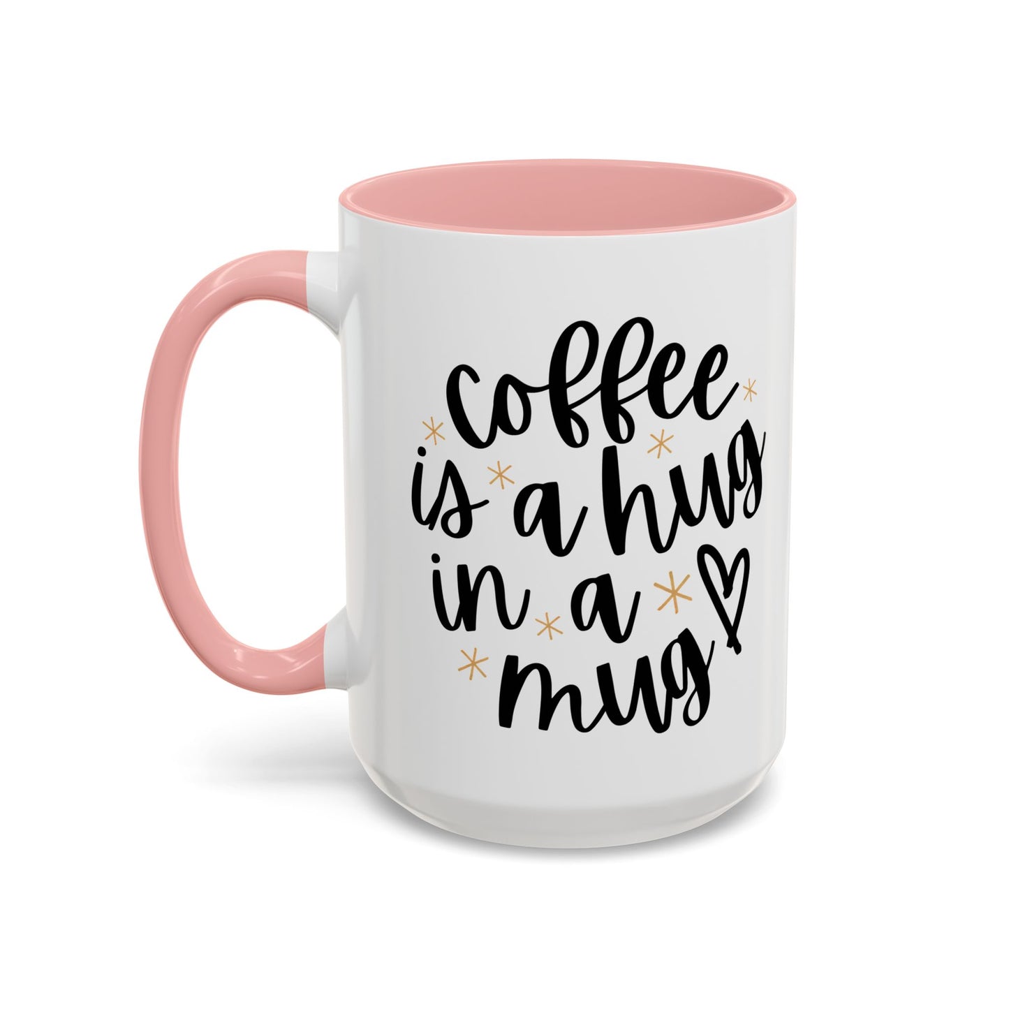 Coffee Mug — "Coffee Hugs & Love" Accent Ceramic Mug (11/15 oz)
