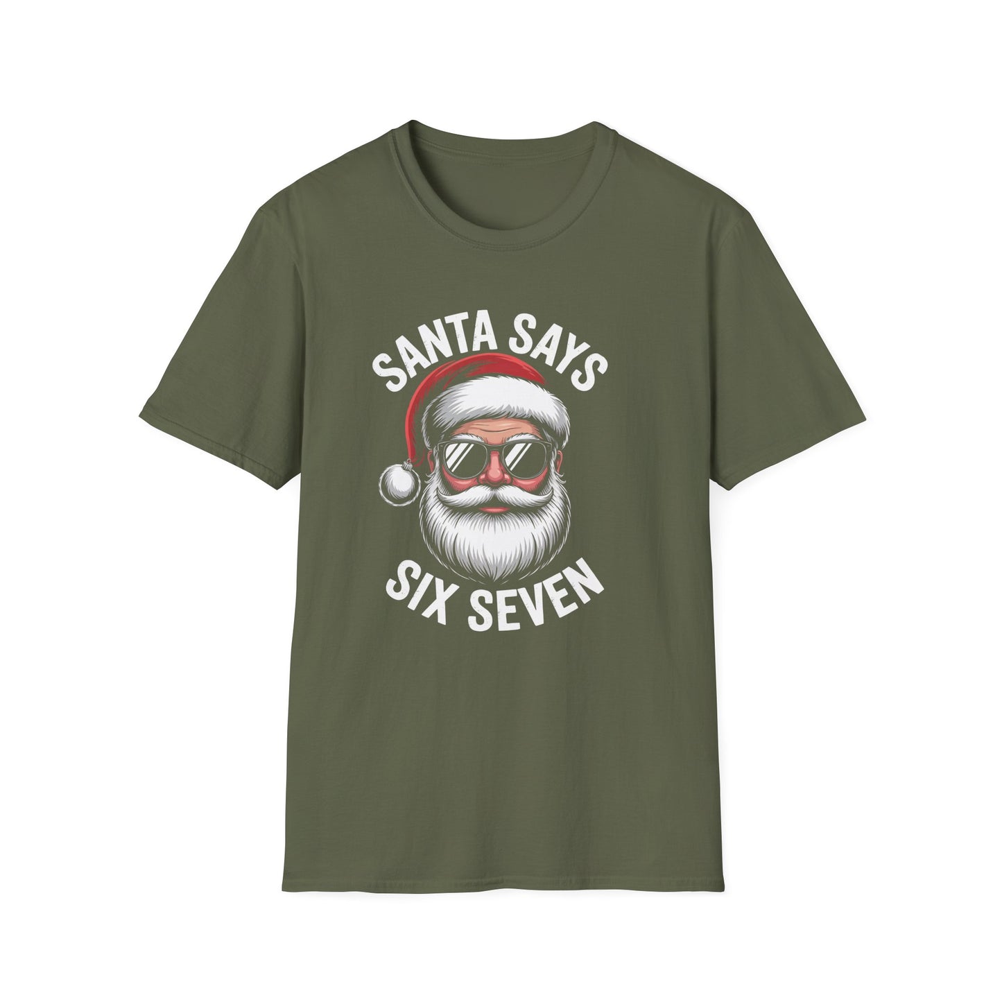 Santa Says Six Seven T-Shirt – Funny Cool Santa Christmas Tee
