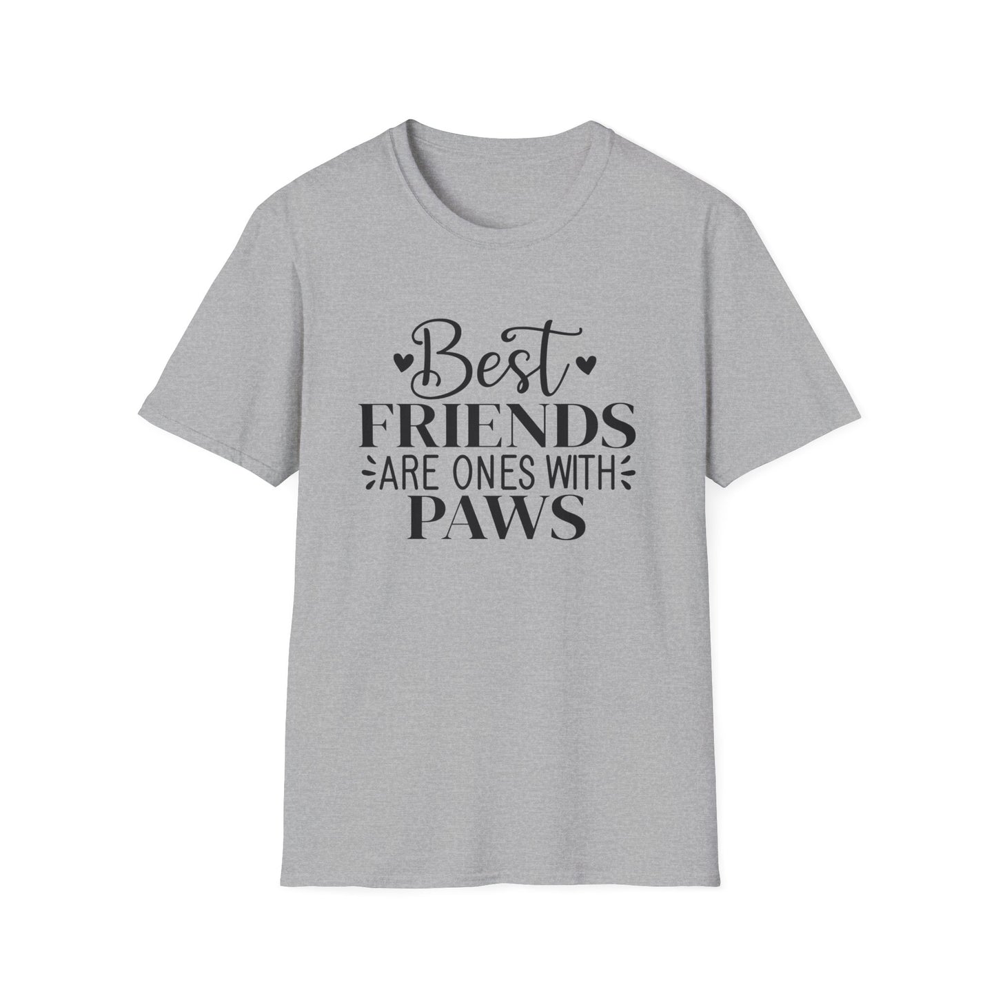 Best Friends Are Ones With Paws T-Shirt - Pet Lover Tee