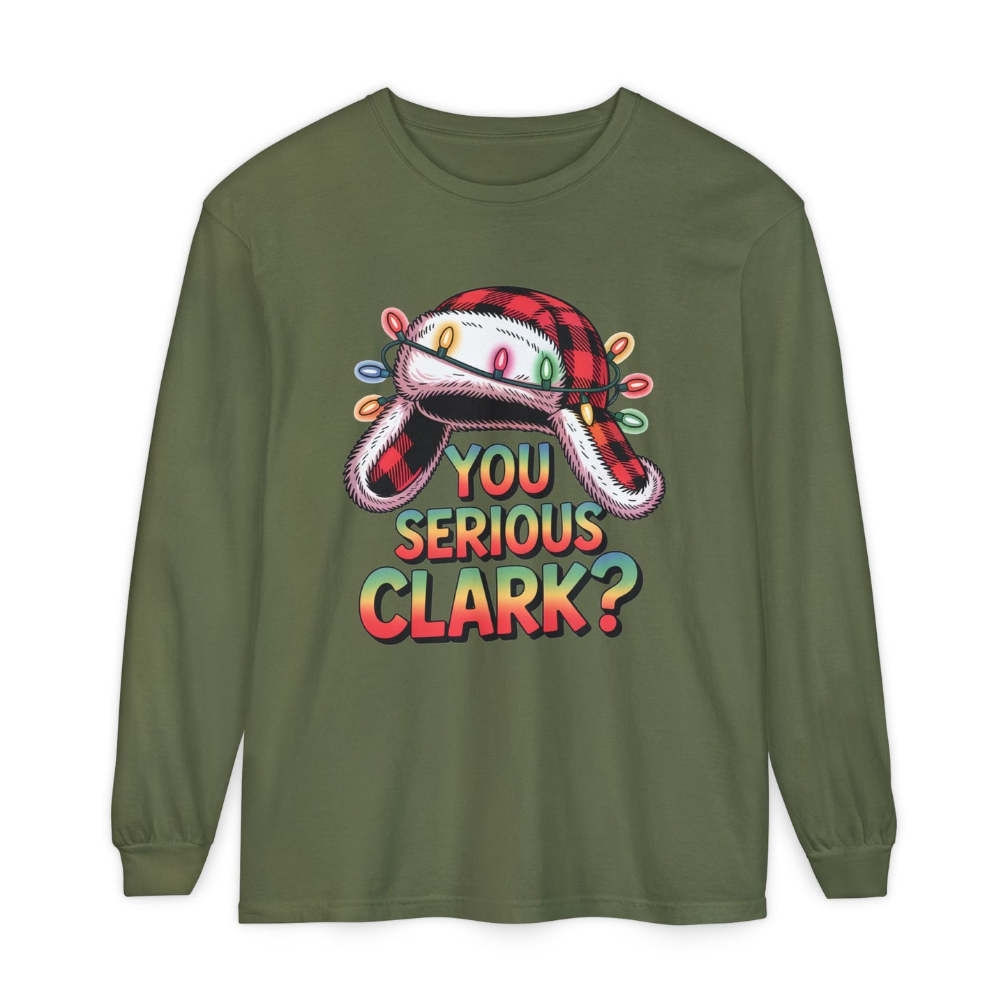 You Serious Clark? Christmas Hat Long Sleeve Tee