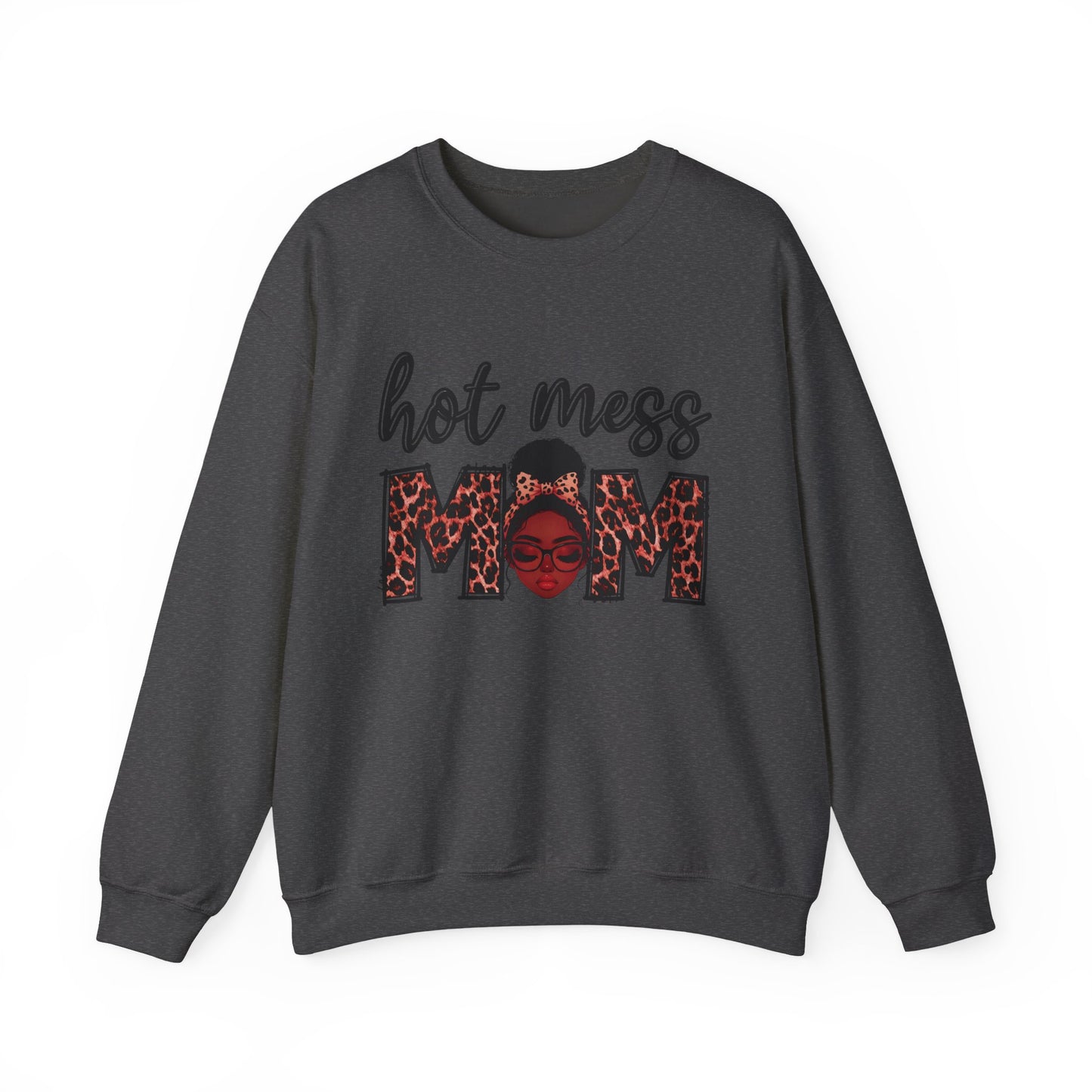 Hot Mess Mom™ Crewneck Sweatshirt