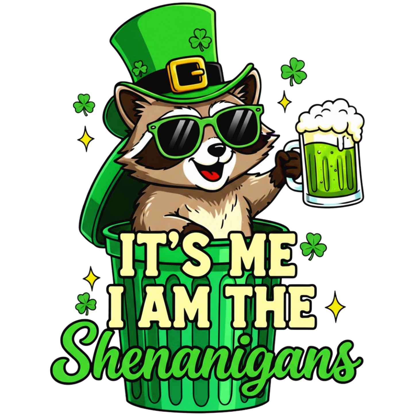 St. Patrick's Raccoon T-Shirt – "It's Me I Am The Shenanigans" Funny Irish Tee