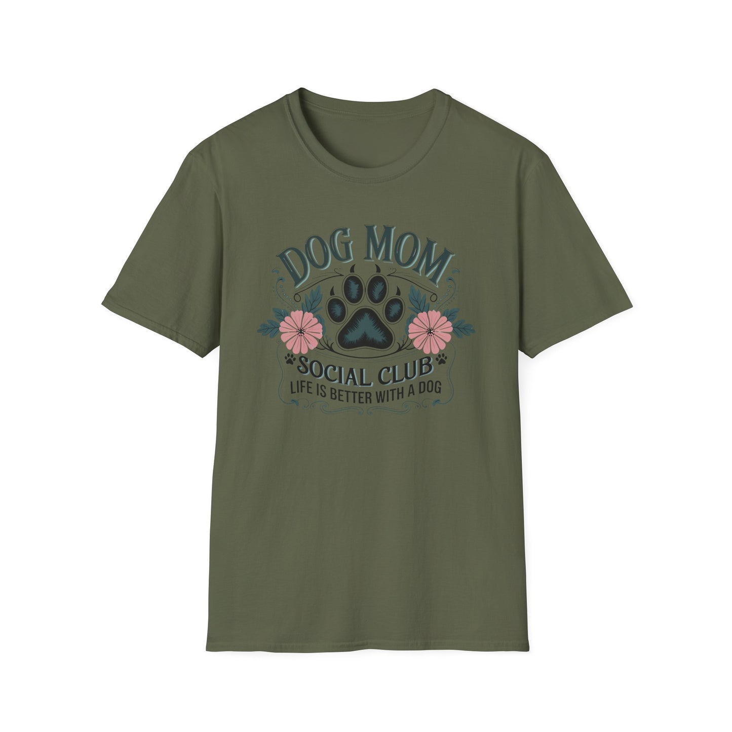 Dog Mom T-Shirt — "Dog Mom Social Club: Life Is Better With A Dog" Floral Paw Tee