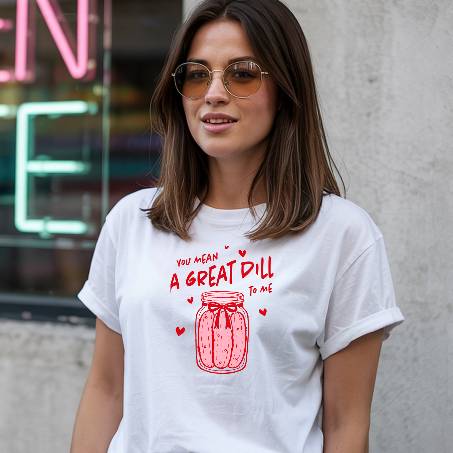 You Mean A Great DILL T-Shirt