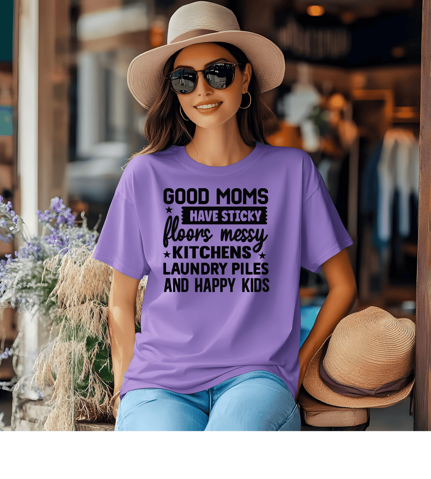 Mom Life T-Shirt — “Good Moms Have Sticky Floors, Messy Kitchens” Funny Motherhood Tee